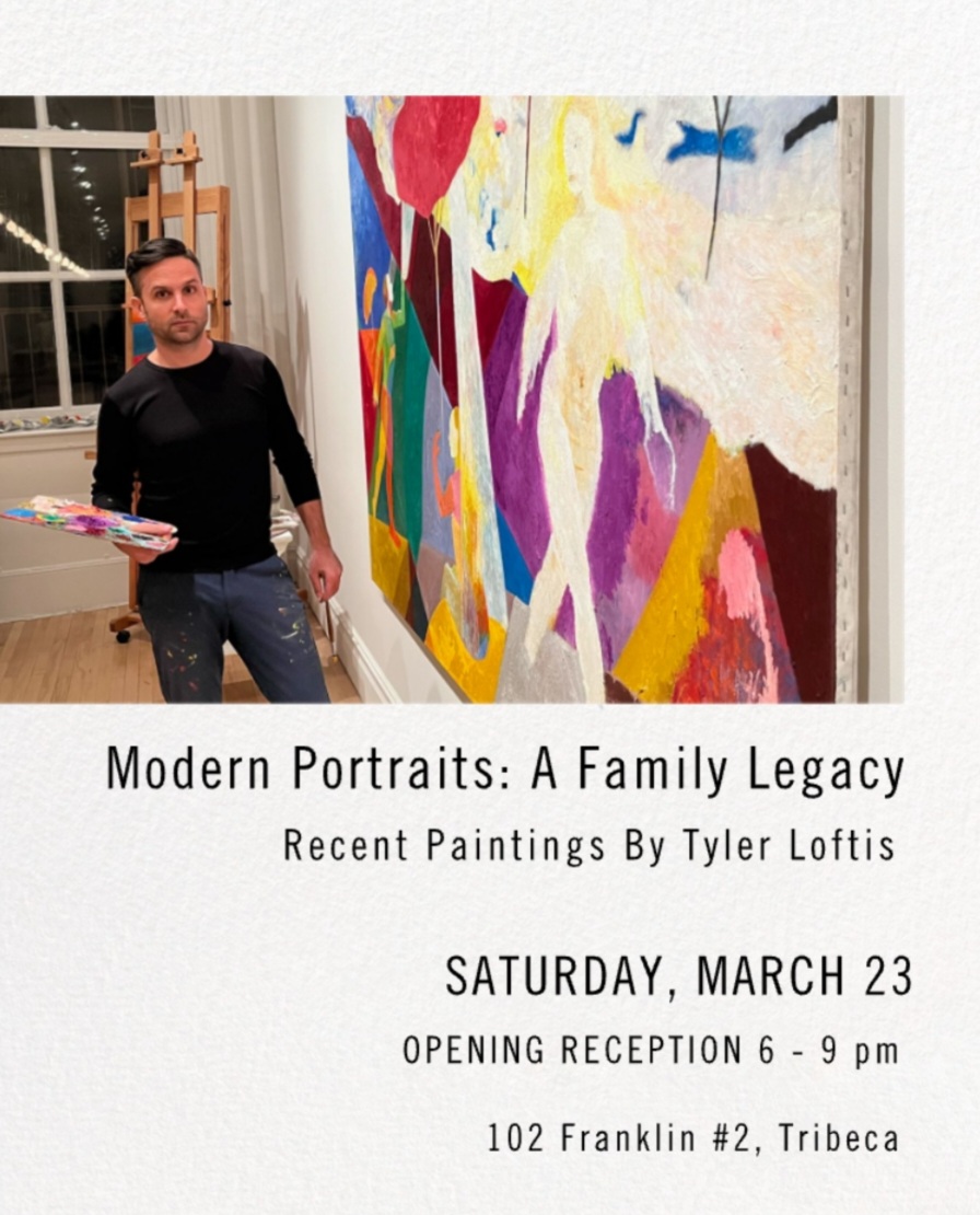 Modern Portraits: A Family Legacy - Recent Paintings by Tyler Loftis - Saturday March 23 6pm-9pm