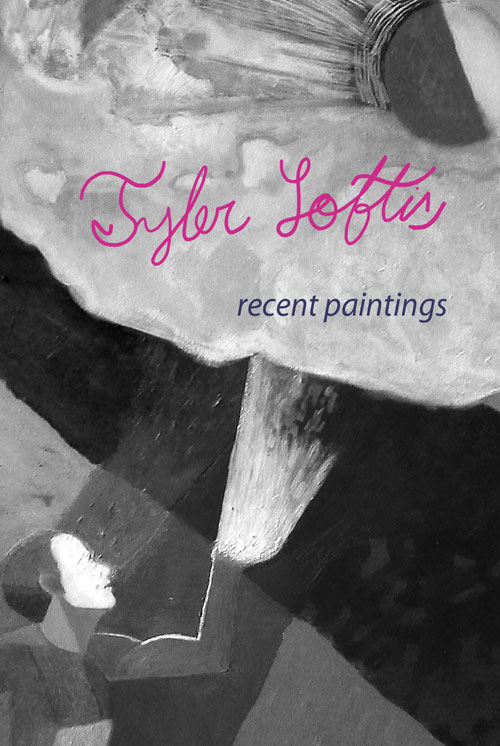 Tyler Loftis - Recent Paintings